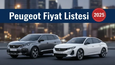Peugeot Fiyat Listesi Güncel Bilgilerle! 2008, 3008 ve 408 Sıfır Modelleri Tek Yerde