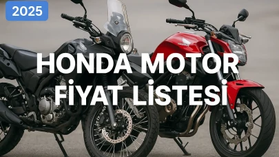 Honda Motor Fiyat Listesi Motosiklet Seçiminde Karar Vermeni Kolaylaştıracak Rehber!