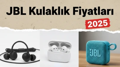 JBL Kulaklık Fiyatları ve Ses Performansıyla Dikkat Çeken Ses Bombası, Hoparlör Seçenekleri!