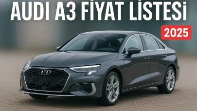 Audi A3 Fiyat Listesi 2025 Hatchback ve Sedan Modelleriyle Güncel Piyasa Değeri