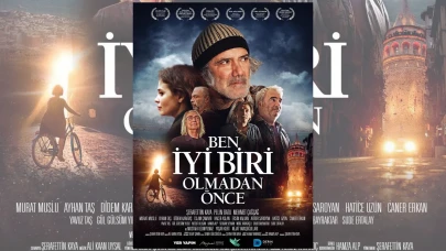 'Ben İyi Biri Olmadan Önce' 17 Ekim’de vizyona giriyor