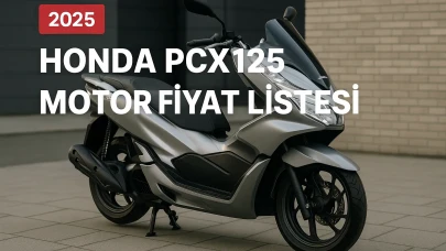 Honda PCX125 Motor Fiyat Listesi ile 2025’te Sıfır Modellerin Tüm Detaylarını Keşfet!