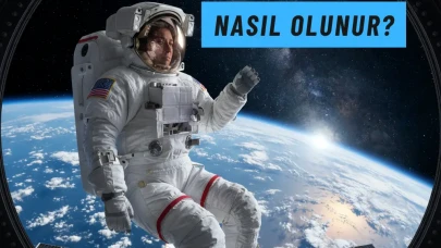 Nasada Nasıl Astronot Olunur? Astronot Olmak İçin Ne Okumalıyız?