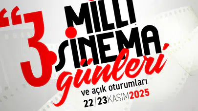 '3. Milli Sinema Günleri' başlıyor, ücretsiz filmler kaçmaz!