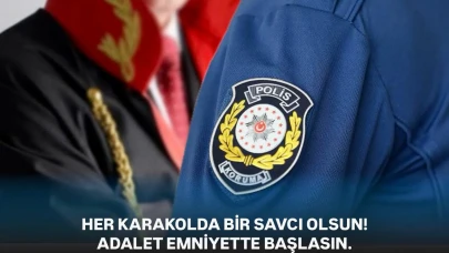 Her karakola bir savcı önerisi: 'Adalet emniyette başlasın'