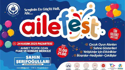 Elazığ’da dev aile şöleni... AileFest 24 Kasım’da kapılarını açıyor!