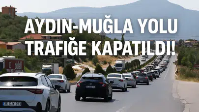 Aydın–Muğla yolu aniden kapandı: Sürücüler şaşkınlık içinde kaldı!