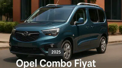 Opel Combo Fiyat Listesiyle Alım Rehberine Başla!