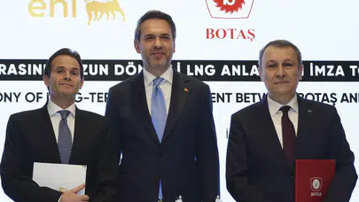 BOTAŞ enerji şirketleri ENI ve SEFE ile iki uzun dönemli LNG anlaşması imzaladı