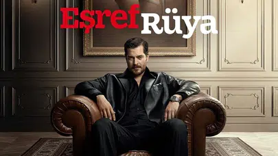 Eşref Rüya 27. bölüm neden yayınlanmadı, Amazon Prime’da neden yok?