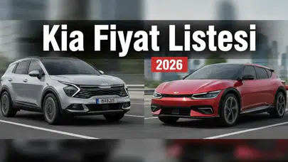 Kia Fiyat Listesi! 2025-2026 Model Sıfır Araç Fiyatları ile Stonic, Sorento ve Sportage Karşılaştırması