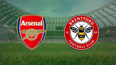 Arsenal Brentford yayın bilgisi: saat kaçta, hangi kanalda soruları merak konusu oldu!