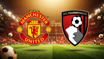 Manchester United Bournemouth maçı nereden, saat kaçta izlenir, hangi, kanalda? Old Trafford'da gecenin karılaşması