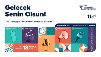 TRT Geleceğin İletişimcileri Yarışması için başvurular başladı