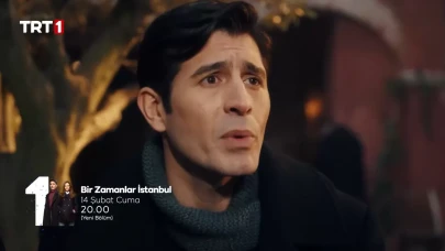 Bir Zamanlar İstanbul 2. Bölüm Tanıtımı (Fragmanı) Çıktı mı, Yayınlandı mı?