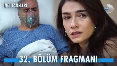 İnci Taneleri Bu Hafta Var mı? 32. Bölümde Azem’in Kayıp Olması Herkesi Şoke Ediyor!