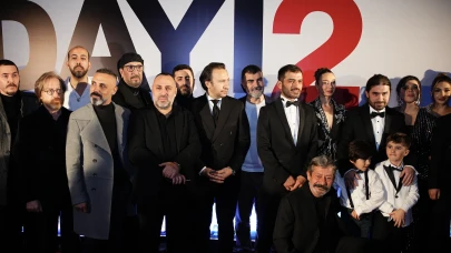 "Dayı 2: Bir Adamın Hikayesi" filminin galası yapıldı