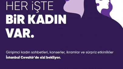 İstanbul Cevahir’de Kadınlar Günü’ne Özel Konserler ve Seminerler!
