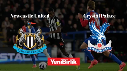 Newcastle United - Crystal Palace Maçı Yayın Bilgileri, Son Gelişmeler ve Muhtemel 11'ler