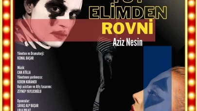 Aziz Nesin’in Ölümsüz Eseri “Tut Elimden Rovni” 3 Mayıs’ta Yeniden Sahnede!