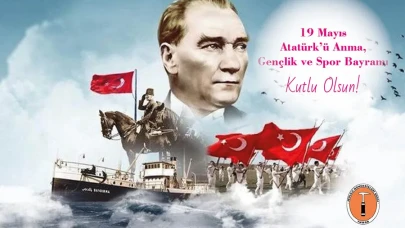 Samsun'da Yakılan Ateş: 19 Mayıs’ın 106. Yılında Bir Milletin Uyanışı