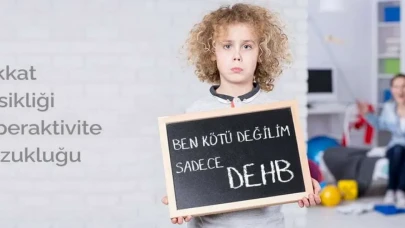 DEHB: Sessiz Salgın! Her 10 Çocuktan 1’i Risk Altında