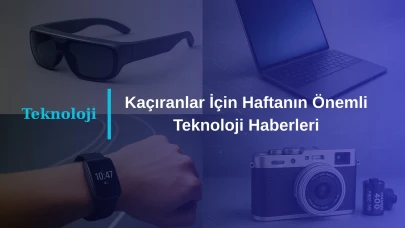 Haftanın En Önemli 5 Teknoloji Haberi: Google'ın Etkileyici Yeni Yapay Zekasından Dyson'ın Tuhaf Elektrikli Süpürgesine Kadar!