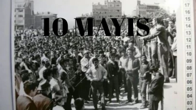 10 Mayıs Ne Günü Türkiye'de ve Dünya'da Meydana Gelmiş Önemli Olaylar, Neler Kutlanıyor?