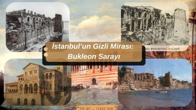 İstanbul'un Bilinmeyen Sarayı Bukleon: Nerede, Nasıl Gidilir, Restore Edilecek Mi?
