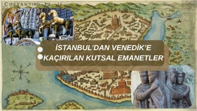 İstanbul’dan Venedik’e! Dördüncü Haçlı Seferi'nde çalınan hazineler