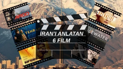 İran'ın siyasi ve kültürel yapısını anlatan 6 film!