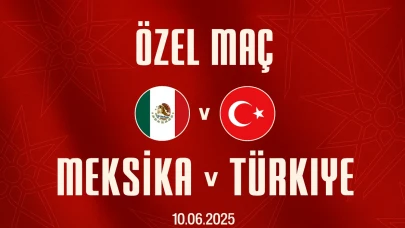 A Millilerden hazırlık maçı: Türkiye, Meksika ile ilk kez karşılaşıyor!