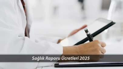 Ehliyet için sağlık raporu ücretli mi? Sağlık Bakanlığı 2025 rapor ücretleri belli oldu