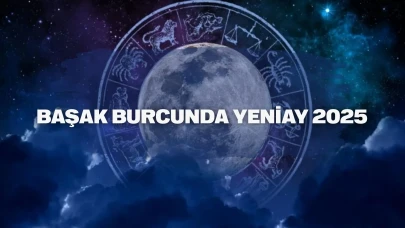 Başak burcunda Yeniay 2025: Sağlık, düzen ve yeni başlangıçlar