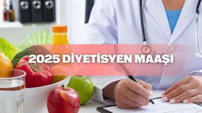 Diyetisyen maaşı 2025: Devlet hastanesi, özel hastane ve sözleşmeli diyetisyen maaşları ne kadar?