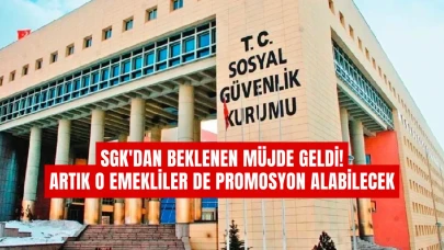 SGK'dan Beklenen Müjde Geldi! Artık O Emekliler de Promosyon Alabilecek