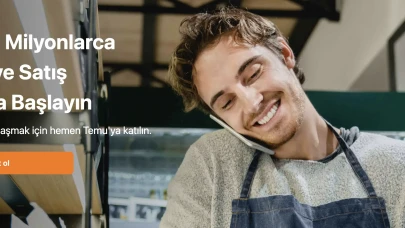 Temu, Türkiye'de işe alımları başlattı: Yerli işletmelere milyonlara ulaşma fırsatı