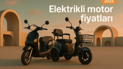 Elektrikli Motor Fiyatları 2025’te Nasıl Şekillendi? İşte Merak Edilen Modeller