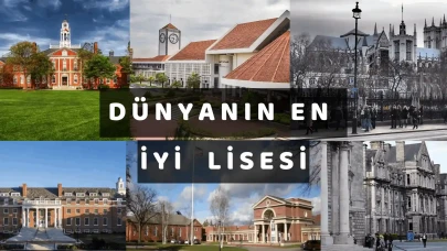 Dünyanın En İyi Lisesi Hangisi? 2025 Listedeki En İyi 10 Lise