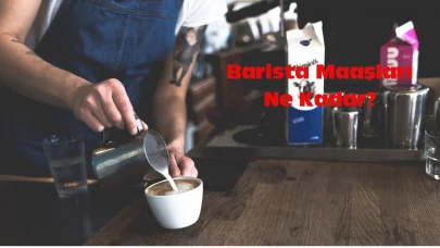 Barista maaşları 2025'te ne oldu? Barista olarak ne kadar kazanılır?