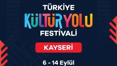 Kayseri ilk kez kültür yolunda: 6-14 Eylül arasında sanat, tarih ve kültür şehri saracak