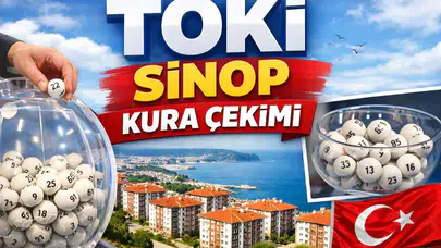 TOKİ Sinop kura çekimi ne zaman, nerede, sonuçlar açıklandı mı, asil ve yedek isim listesi açıklandı mı? 947 konut için büyük gün