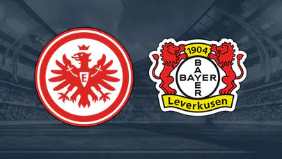 Eintracht Frankfurt - Bayer Leverkusen maçı ne zaman, saat kaçta, hangi kanalda, şifresiz mi? Can Uzun oynayacak mı?