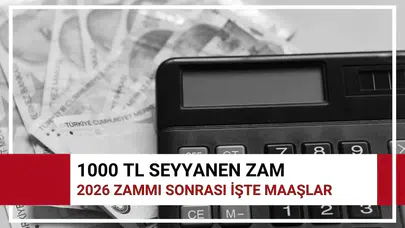 1.000 TL seyyanen zam açıklandı! 2026 Ocak memur zammı için geri sayım! Kuruşu kuruşuna maaş tablosu