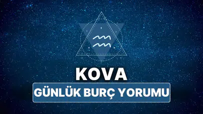 Kova Burcu Günlük Yorumu: Beklenmedik Gelişmeler Kapıda mı, Aşk Hayatı ve Kariyerde Hangi Fırsatlar Öne Çıkıyor?