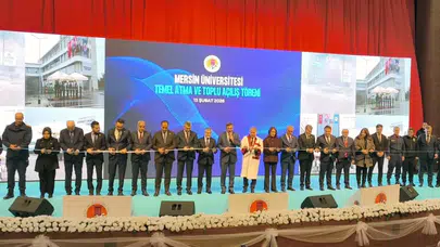 Mersin’de dev eğitim hamlesi, yeni fakülteler ve hastane açıldı