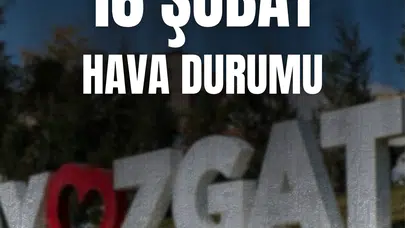 Yozgat Hava Durumu Nasıl Olacak, Yağış ve Rüzgar Var mı, 16 ŞUBAT PAZARTESİ Sıcaklık Kaç Derece Olacak?