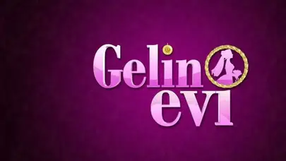 18 Şubat Gelin Evi Yeni bölüm başladı mı, saat kaçta yayınlanıyor, hangi kanalda?