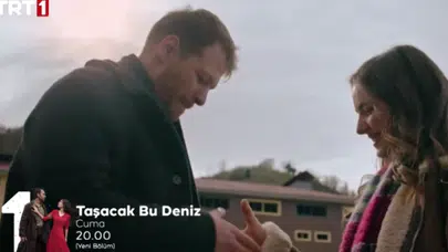 Taşacak Bu Deniz 17. bölüm 2. fragman Eleni ve Oruç barışıyor mu, neler olacak?