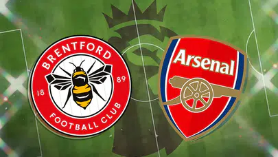 Brentford-Arsenal FC Maçı Ne Zaman, Saat Kaçta ve Hangi Kanalda? 25/26 Premier Lig Yarı Final Maçı Canlı Takip